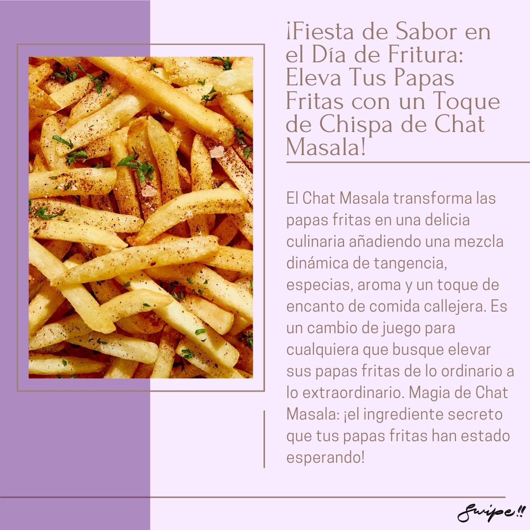 ¡Fiesta de Sabor en el Día de Fritura: Eleva Tus Papas Fritas con un Toque de Chispa de Chat Masala! Meta Description: "Upgrade your fries with Chunky Chat Masala! Add a burst of tangy, spicy flavor to elevate ordinary fries to extraordinary. desighubourmet.com"