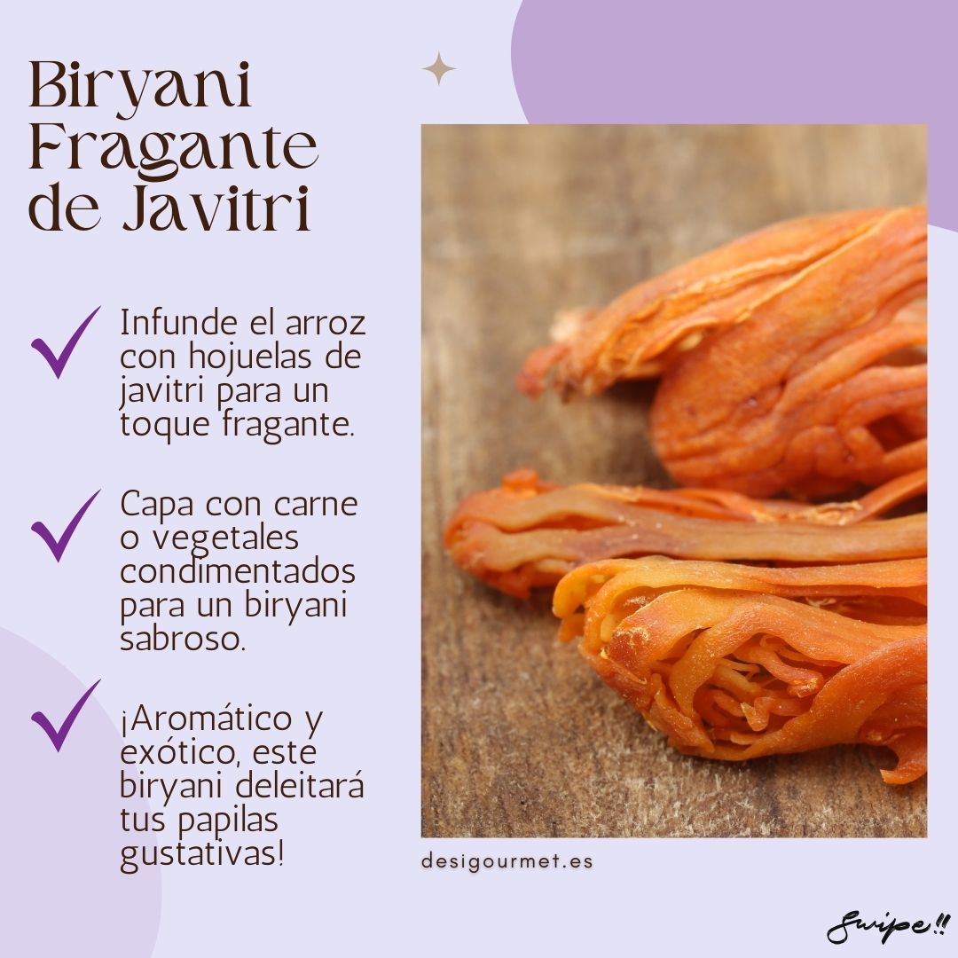 "Infuse rice with fragrant javitri for an aromatic biryani. Layer with seasoned meat or vegetables. Exotic and delicious, this biryani will delight your taste buds."