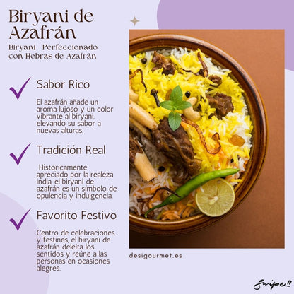 2. Biryani de Azafrán Meta Description: Elevate your biryani to new heights with the rich flavor and vibrant color of saffron. Historically appreciated by Indian royalty, saffron biryani is a festive favorite that delights the senses and brings people together on joyous occasions.  Keywords:  saffron biryani royal biryani festive biryani saffron recipes traditional biryani aromatic biryani