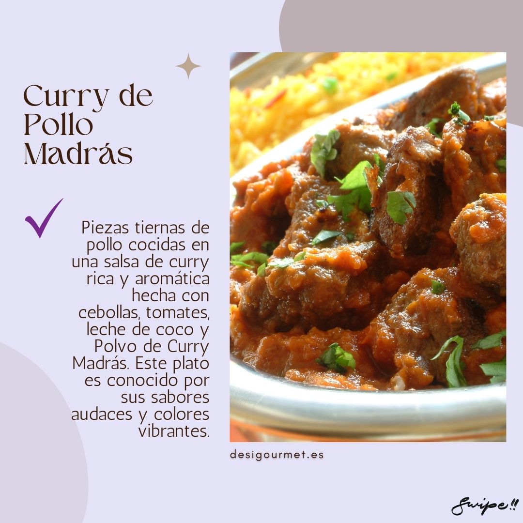 Curry de Pollo Madrás  Meta Description: Enjoy tender chicken cooked in a rich Madras curry sauce with onions, tomatoes, coconut milk, and Madras curry powder. Known for its bold flavors and vibrant colors.