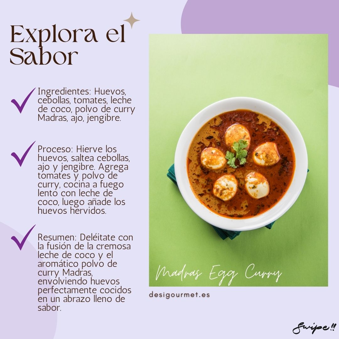 Explora el Sabor  "Madras Egg Curry: Enjoy the fusion of creamy coconut milk and aromatic Madras curry powder with perfectly cooked boiled eggs."