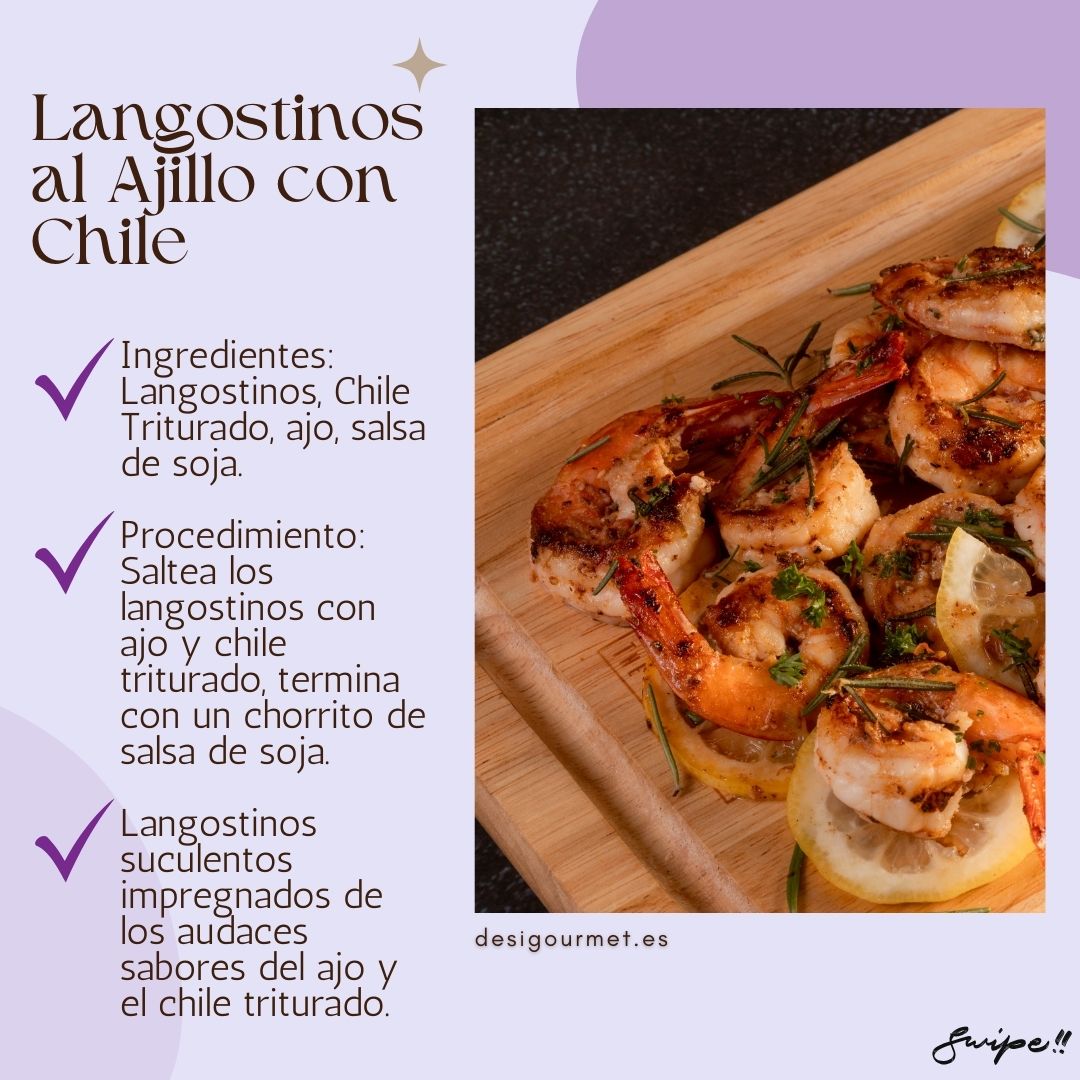 3. Langostinos al Ajillo con Chile Meta Description: Succulent shrimp sautéed with garlic, soy sauce, and Chilli Powder. A spicy and flavorful seafood delight. Recipe available at desighubourmet.com.