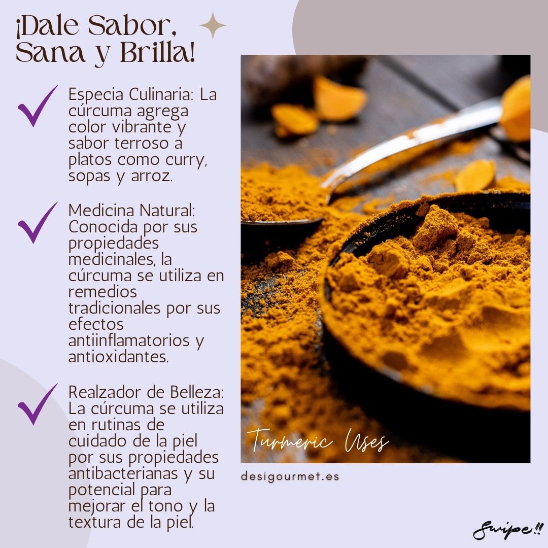 ¡Dale Sabor, Sana y Brilla!: "La cúrcuma es perfecta para platos como curry, sopas y arroz, con propiedades medicinales y beneficios para la piel. Descubre más usos en desighubourmet.com."