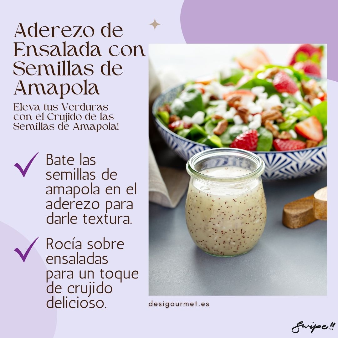 Aderezo de Ensalada con Semillas de Amapola Add texture and flavor to your salads with poppy seed dressing. A delicious crunch that enhances the taste of fresh vegetables and elevates your salad game.