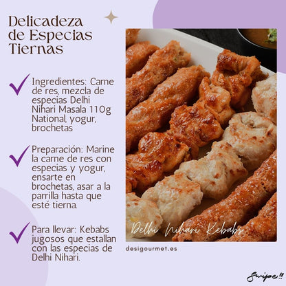 Meta Description: "Savor the tender, spiced kebabs made with Delhi Nihari Masala 110g National. Perfectly marinated beef skewers grilled to perfection. Get it now at desighubourmet.com!"