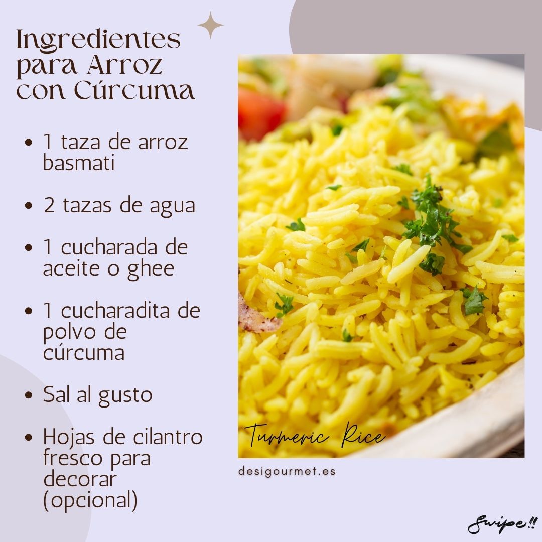 Ingredientes para Arroz con Cúrcuma: "Receta fácil de Arroz con Cúrcuma: arroz basmati, agua, aceite o ghee, polvo de cúrcuma y cilantro fresco. Encuentra los detalles completos en desighubourmet.com."