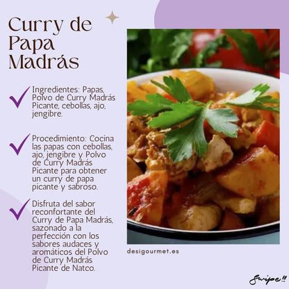 Curry de Papa Madrás Ingredientes: Papas, Polvo de Curry Madrás Picante, cebollas, ajo, jengibre. Procedimiento: Cocina las papas con cebollas, ajo, jengibre y Polvo de Curry Madrás Picante para obtener un curry de papa picante y sabroso. Para llevar: Disfruta del sabor reconfortante del Curry de Papa Madrás, sazonado a la perfección con los sabores audaces y aromáticos del Polvo de Curry Madrás Picante de Natco. desighubourmet.com Swipe!!